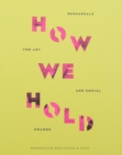 Image for How We Hold