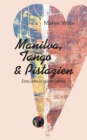 Image for Manilva, Tango und Pistazien