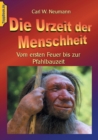 Image for Die Urzeit der Menschheit