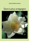 Image for Dem Lotus entgegen