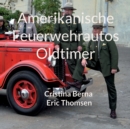 Image for Amerikanische Feuerwehrautos Oldtimer