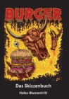 Image for Burger : Das Skizzenbuch