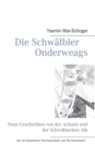 Image for Die Schwalbler - Onderweags : Neue Geschichten von der Achalm und der Schwabischen Alb