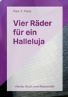 Image for Vier Rader fur ein Halleluja