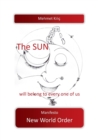 Image for The sun will belong to every one of us : Manifesto New World Order