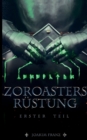 Image for Zoroasters Rustung : Erster Teil