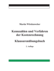 Image for Kennzahlen und Verfahren der Kostenrechnung : Klausurenubungsbuch