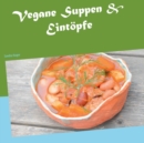 Image for Vegane Suppen &amp; Eintoepfe