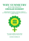 Image for Why Symmetry Runs The Positive Circular Economy