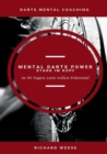 Image for Mental Darts Power -Stark im Kopf- : in 90 Tagen zum vollen Potenzial