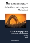 Image for Doc Lambacher hilft! Deine Unterstutzung zum Mathebuch - Gymnasium/Gesamtschule Einfuhrungsphase (NRW) : 1. Halbj.