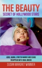 Image for The Beauty - Secret of Hollywood Stars : Acne, Burns, Stretch and Scars Disappear with Snail Mucus