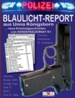 Image for BLAULICHT-REPORT... neue Kriminalgeschichten vom SONDERDEZERNAT K1