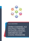 Image for Omni-Channel 4.0 : Digitale Trends im Einzelhandel wahrend der Covid-Pandemie
