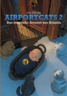 Image for Airportcats 2 : Das magische Amulett aus Atlantis