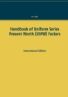 Image for Handbook of Uniform Series Present Worth (USPW) Factors