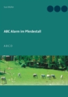 Image for ABC Alarm im Pferdestall : A B C D