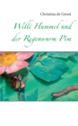 Image for Willi Hummel und der Regenwurm Pim
