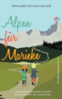 Image for Alpen f?r Marieke