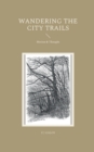 Image for Wandering the City Trails : Motion &amp; Thought