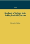 Image for Handbook of Uniform Series Sinking Fund (USSF) Factors