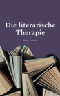 Image for Die literarische Therapie