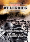 Image for Der zweite Weltkrieg : Im Einsatz als Luftnachrichtenmann - Auf den Weg in die Hoelle Stalingrad