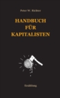 Image for Handbuch fur Kapitalisten : Erzahlung