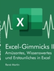Image for Excel-Gimmicks II : Vortrage auf den Excelstammtischen 2021