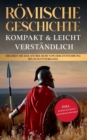 Image for Roemische Geschichte - kompakt &amp; leicht verstandlich