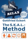 Image for The S.K.A.L.-Method : Out of the stress trap in just 64 seconds!