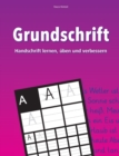 Image for Grundschrift - Handschrift lernen, uben und verbessern