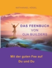 Image for Das Feenbuch von OJA Builders