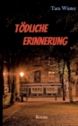 Image for Toedliche Erinnerung