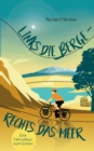 Image for Links die Berge - Rechts das Meer : Fahrradtour nach Sizilien