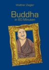 Image for Buddha in 60 Minuten