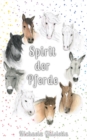 Image for Spirit der Pferde : Eine Bilderreise durch deine Emotionen