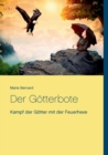 Image for Der Goetterbote : Kampf der Goetter mit der Feuerhexe