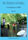 Image for Mit Kindern unterwegs Band 2 : Freizeittipps fur Familien in NRW