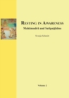 Image for Resting in Awareness (Volume 2) : Mahamudra and Satipatthana