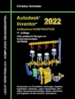 Image for Autodesk Inventor 2022 - Aufbaukurs Konstruktion : Viele praktische UEbungen am Konstruktionsobjekt GETRIEBE