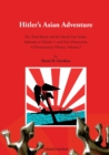 Image for Hitler&#39;s Asian Adventure 2 : The Third Reich and the Dutch East Indies. Addenda to Volume 1, and New Discoveries. A Documentary History, Volume 2