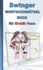 Image for SWINGER Wortsuchr?tsel Buch f?r EROTIK Fans