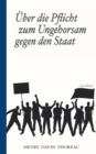 Image for Uber die Pflicht zum Ungehorsam gegen den Staat (Civil Disobedience) : Vollstandige deutsche Ausgabe
