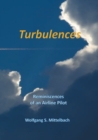 Image for Turbulences : Remeiniscences of of an Airline Pilot