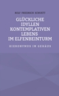 Image for Gluckliche Idyllen kontemplativen Lebens im Elfenbeinturm : Hieronymus im Gehaus