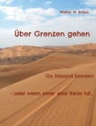 Image for UEber Grenzen gehen