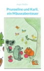 Image for Prunseline und Karli : ein Mauseabenteuer