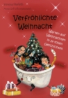 Image for Verfroehlichte Weihnacht