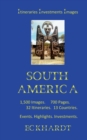 Image for South America : Itineraries Investments Highlights 1500 Images 700 Pages